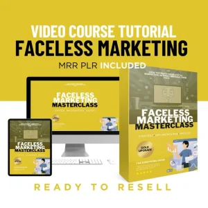 Faceless Marketing Masterclass Video Course, PLR & MRR Strategy Guide, How to Profit Without Showing Your Face, Ready to Resell Digital Course