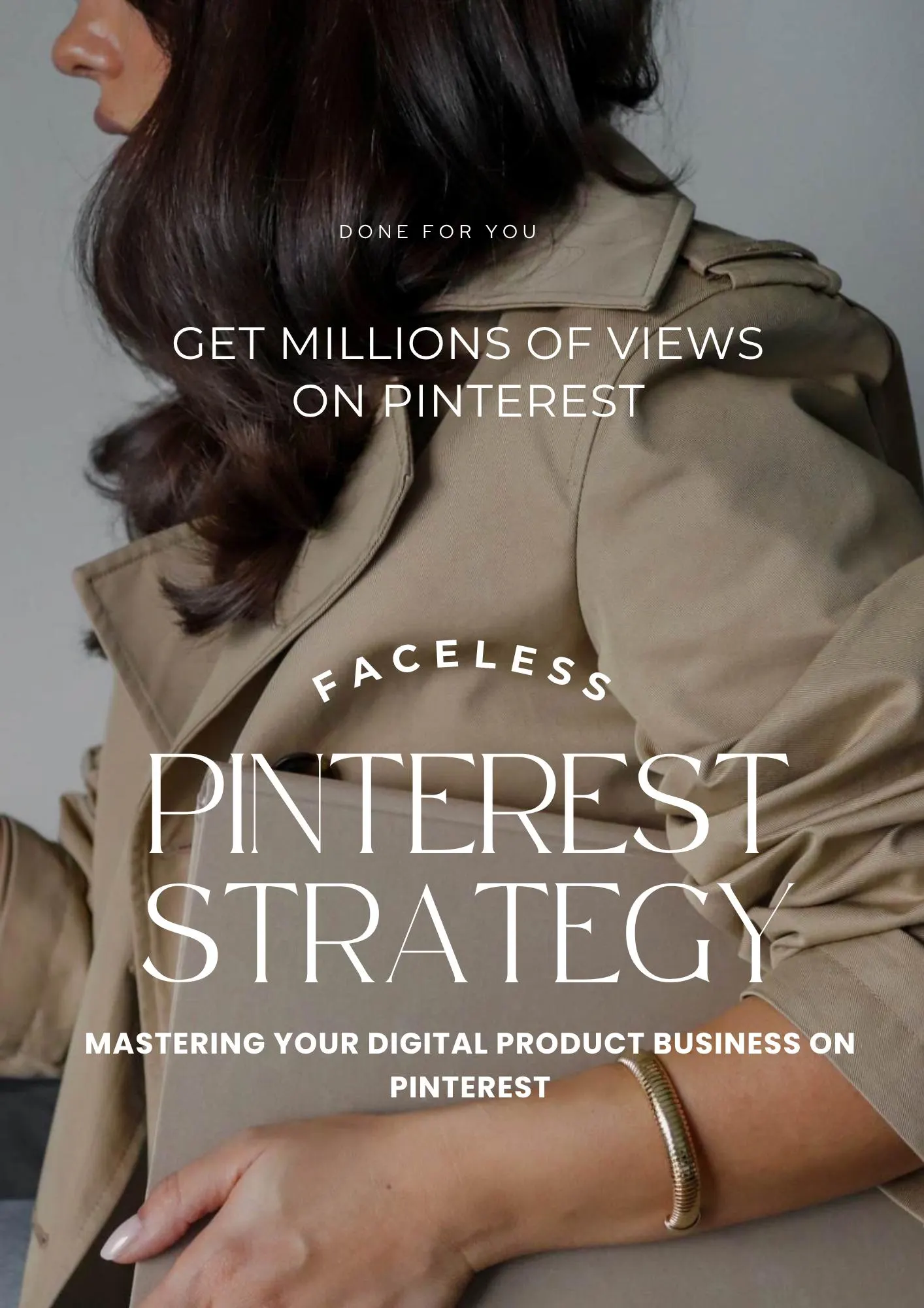 Faceless Pinterest Strategy Guide, Get Millions of Views on Pinterest, Done-For-You Digital Marketing Handbook, PLR & MRR Pinterest Mastery