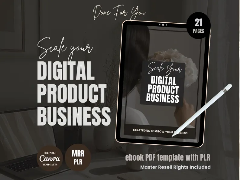 Scale Your Digital Product Business E-book, 21-Page Strategy Guide, MRR & PLR PDF Template, Editable Canva Business Growth Manual