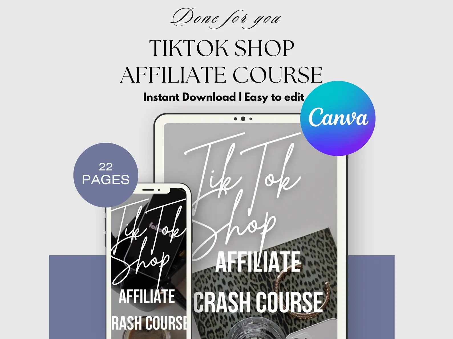 TikTok Shop Affiliate Crash Course, 22-Page Marketing Guide, Done-For-You Canva Template, E-commerce Strategy Handbook