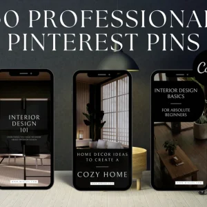50 Professional Pinterest Pins, Canva Editable Interior Design Templates, Aesthetic Home Decor Pins for Absolute Beginners, Premium Branding Kit